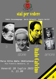 (STAI PER VEDERE) 3 STORIE D'AMORE - di Italo Calvino