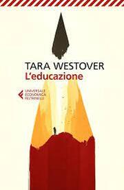 L' educazione - Tara Westover