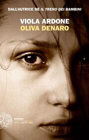 OLIVA DENARO - romanzo di Viola Ardone